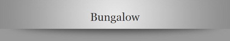 Bungalow