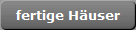 fertige H�user